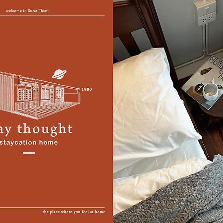 Stay Thought Surat Thani Eksteriør bilde